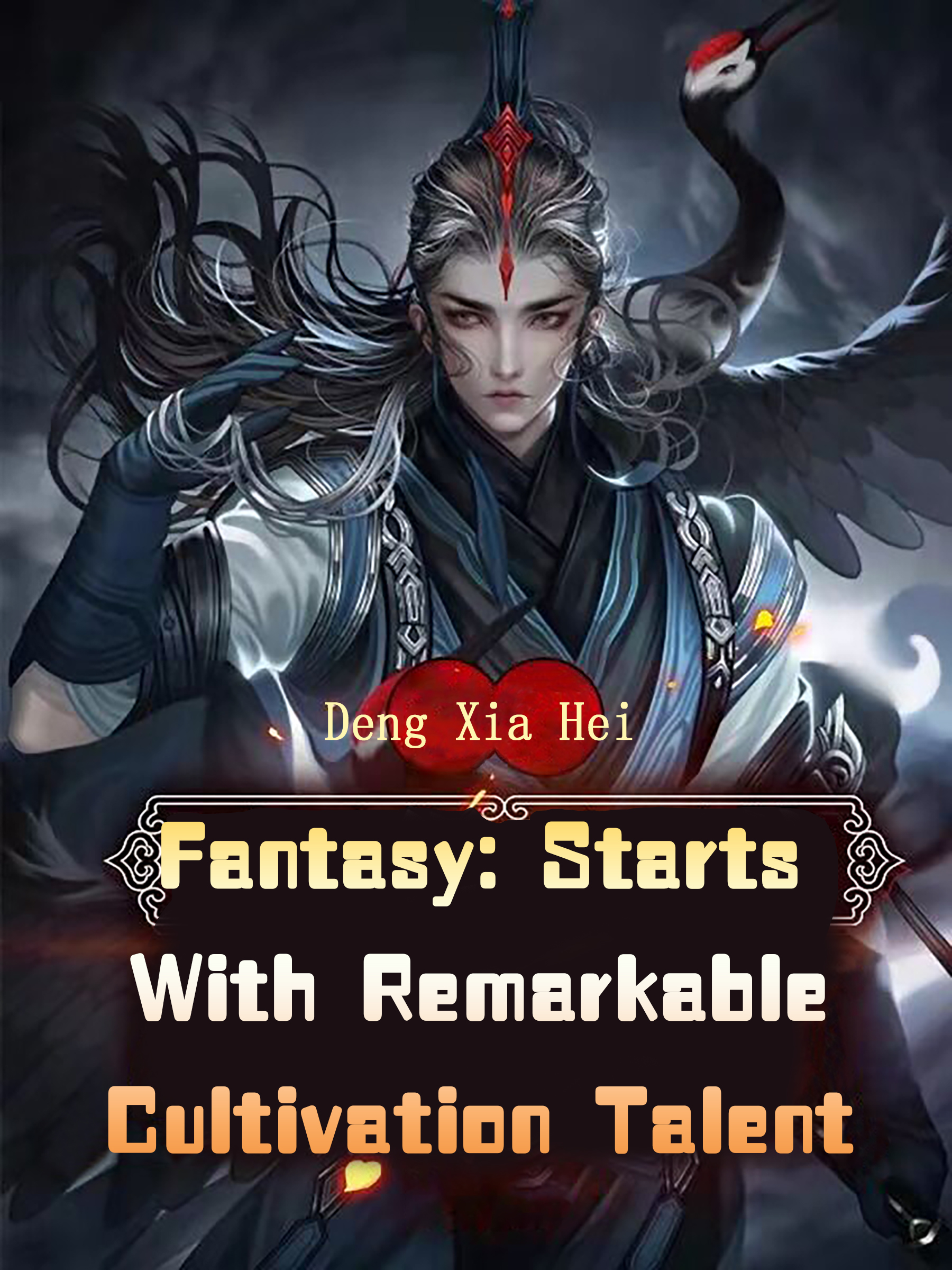 I Have A Special Cultivation Talent Fantasy: Starts With Remarkable Cultivation Talent Novel Full Story